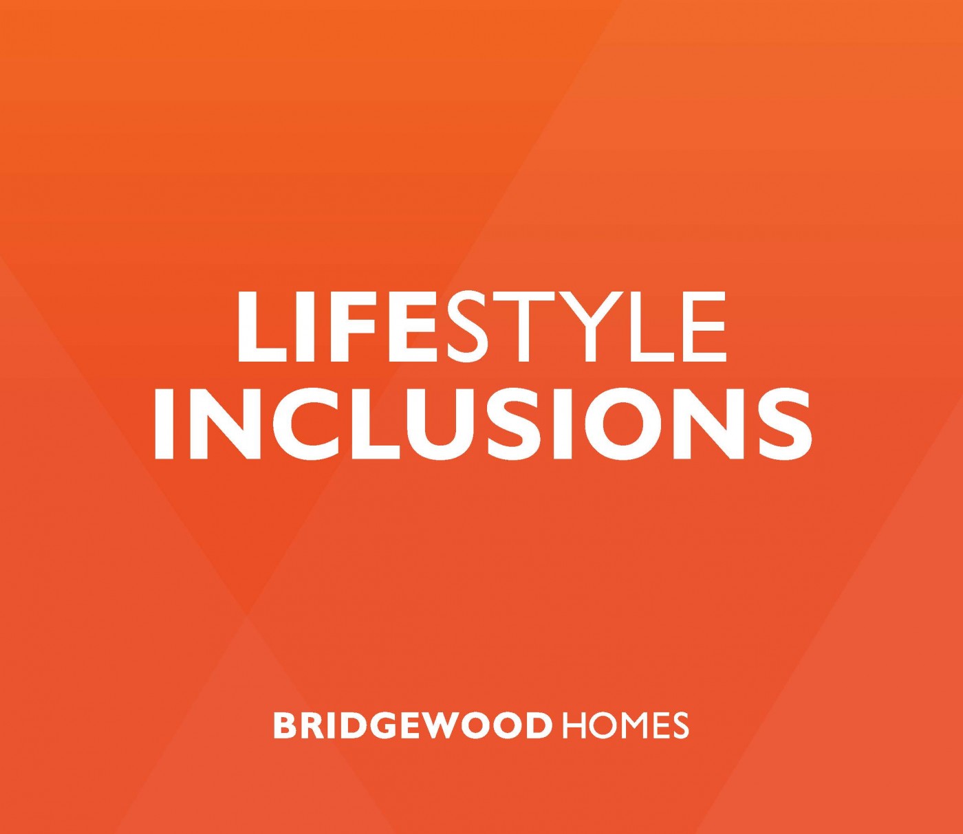 View Our Lifestyle Inclusions