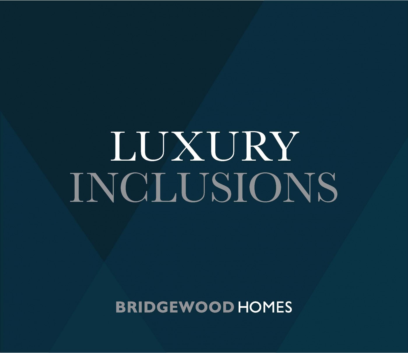 View Our Luxury Inclusions